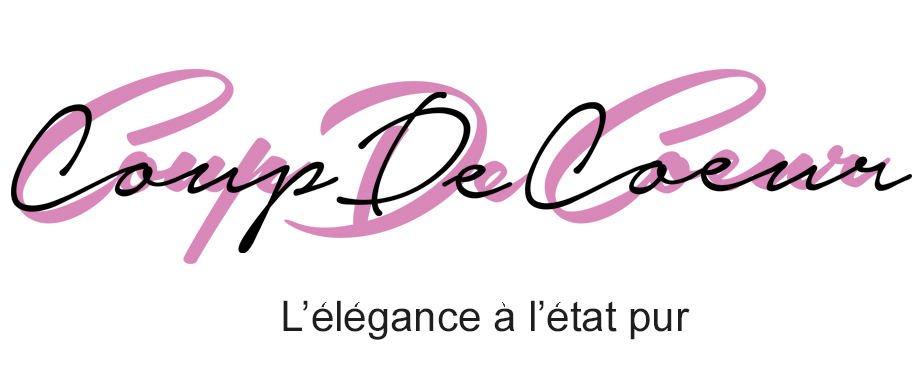 Coup De Coeur - L'élégance à l'état pur